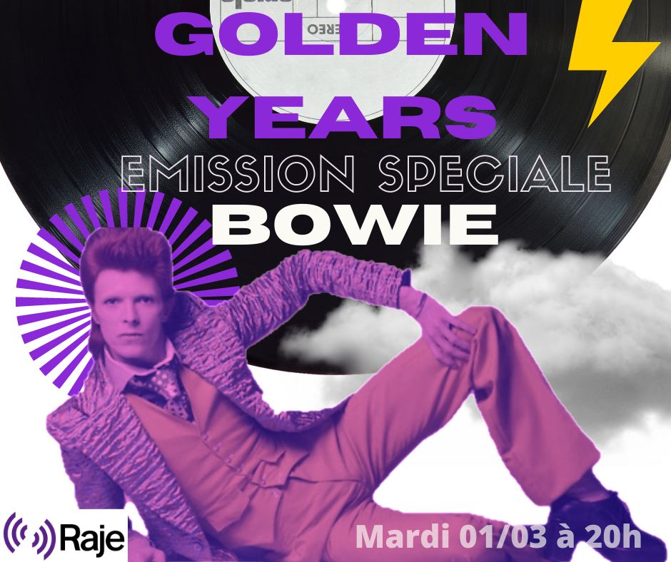 Golden Years /// Spécial Bowie émission 2 sur 3